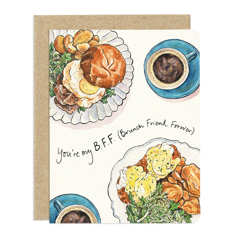 Brunch Friends Forever --Greeting Card